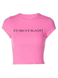 LaPose Fashion - Eurotrash Letter Print T-Shirt - Basic Tops, Crop Tops, Letter Print Tops, Sexy Tops, T-Shirts, Tops